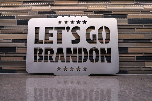 Let's Go Brandon Sign Metal Sign - properfabrication